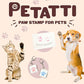 Petatti Paw Stamp for Pets